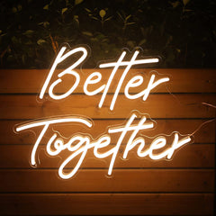 Better Together Neon Light
