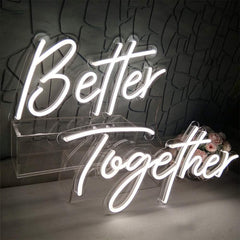 Better Together Neon Light